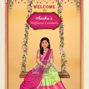 HSWB - 017 | Custom Half Saree Function Welcome Poster – Digital & Printable